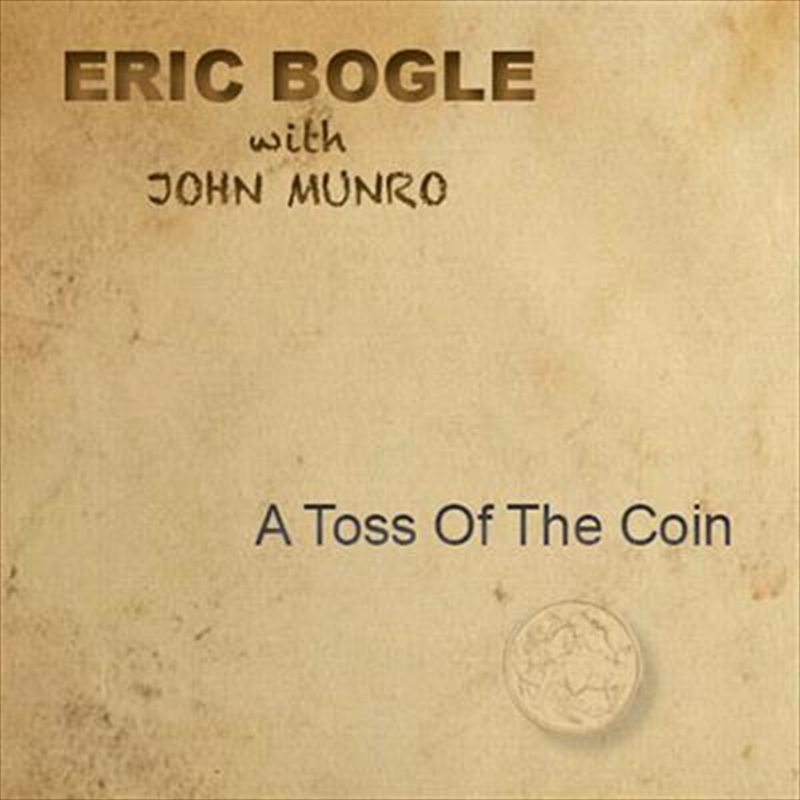 Bogle, Eric / John Munro - Toss Of The Coin/Product Detail/Country