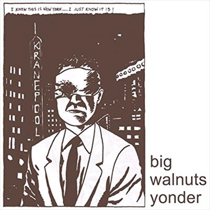 Big Walnuts Yonder/Product Detail/Alternative