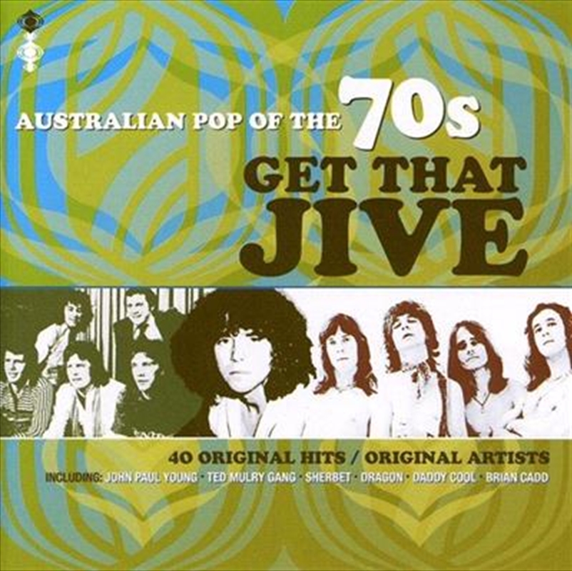 Australian Pop Of The 70s- Get That Jive/Product Detail/Various