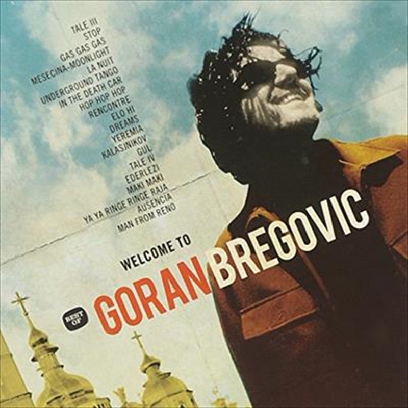 Welcome To Bregovic- The Best Of Goran Bregovic/Product Detail/World