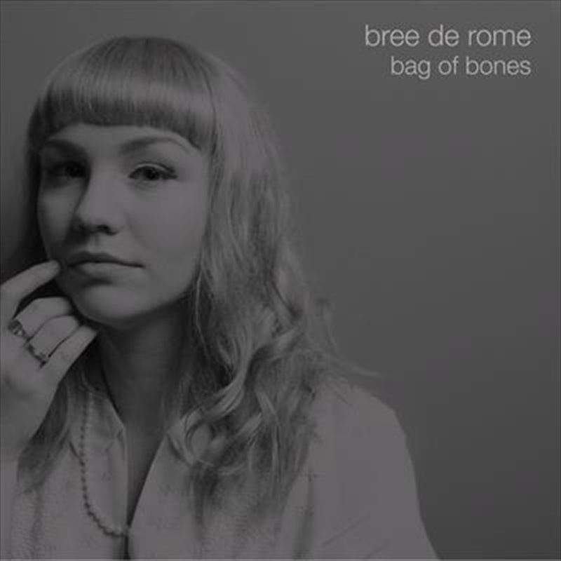 De Rome, Bree - Bag Of Bones/Product Detail/Alternative