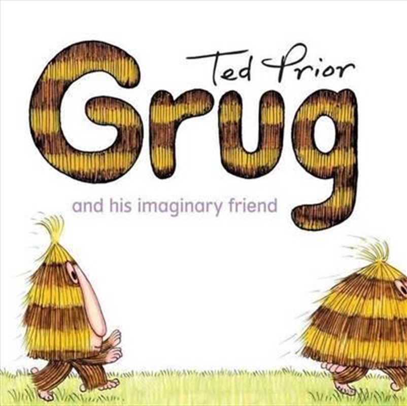 Grug and his Imaginary Friend/Product Detail/Early Childhood Fiction Books