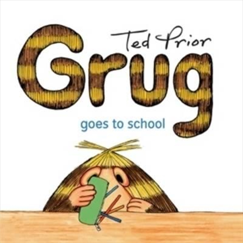 Grug Goes to School/Product Detail/Early Childhood Fiction Books