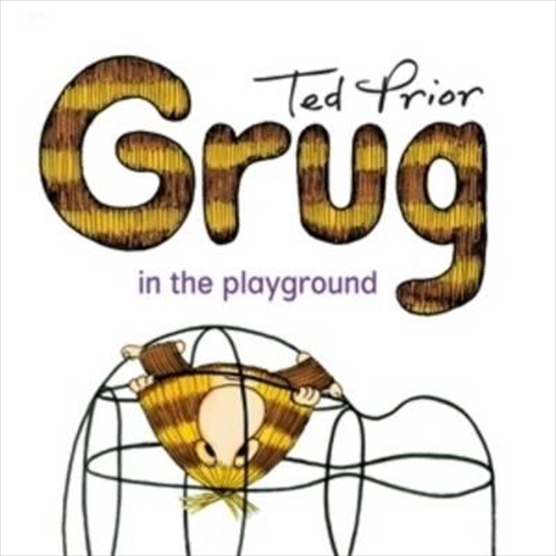 Grug in the Playground/Product Detail/Early Childhood Fiction Books