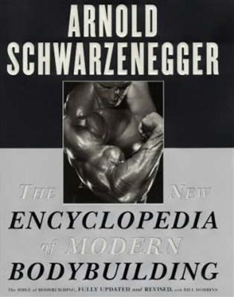 New Encyclopedia of Modern Bodybuilding/Product Detail/Sport & Recreation