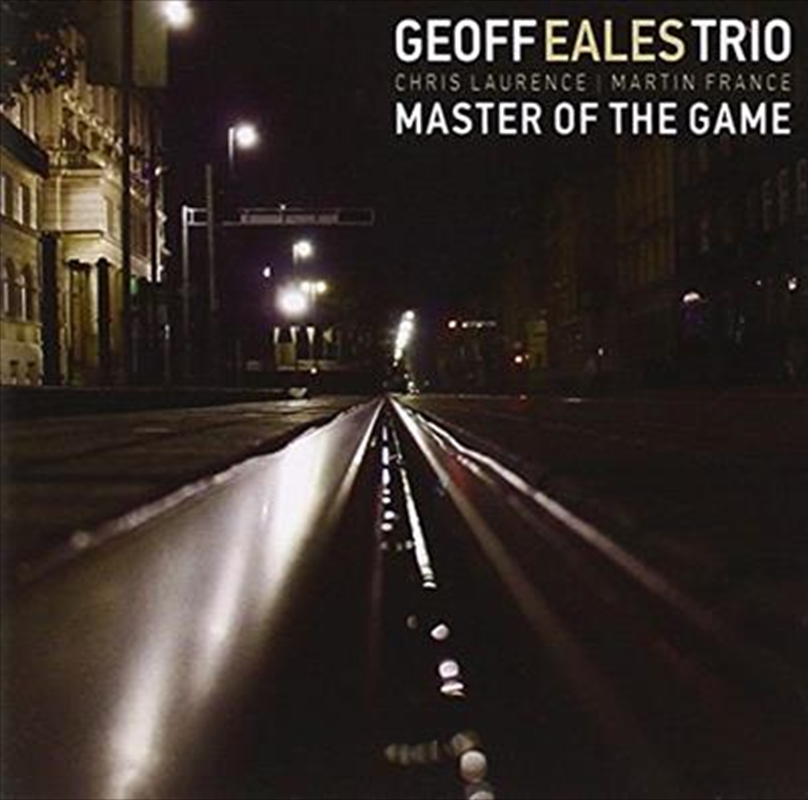 Geoff Eales Trio - Master Of The Game/Product Detail/Jazz