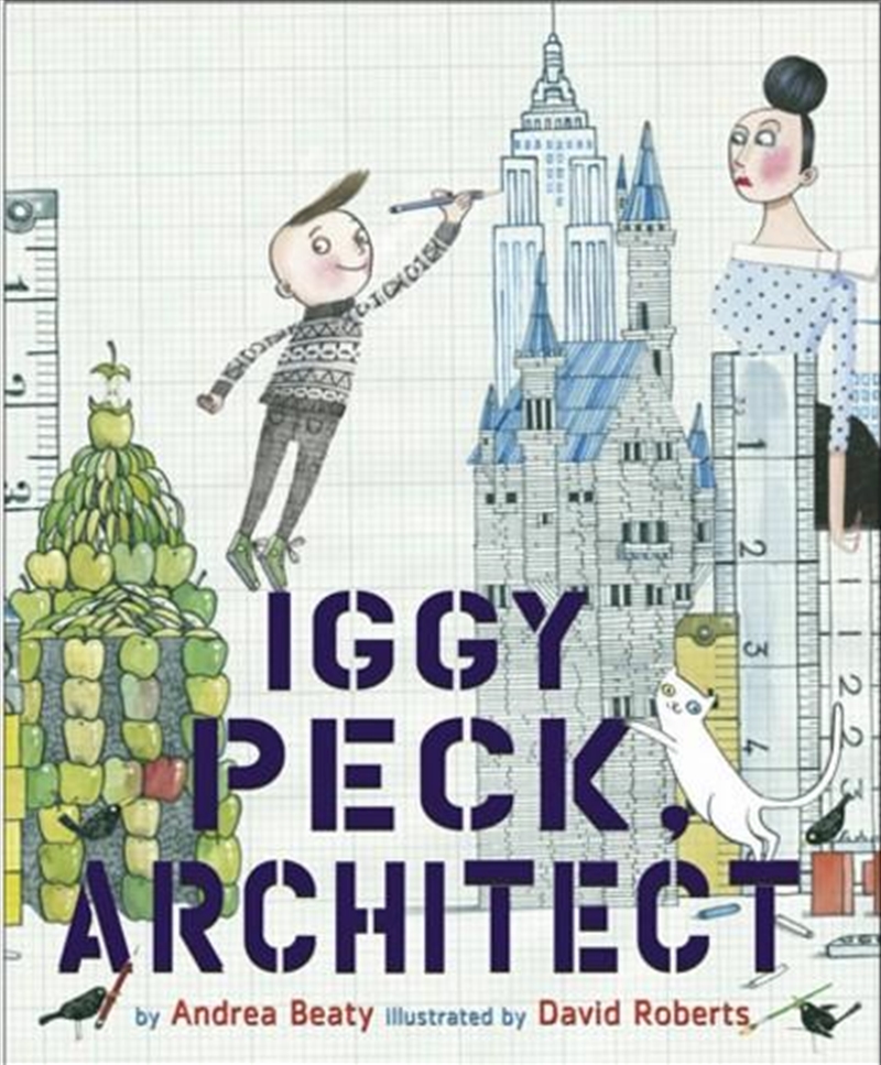 Iggy Peck Architect/Product Detail/Childrens Fiction Books