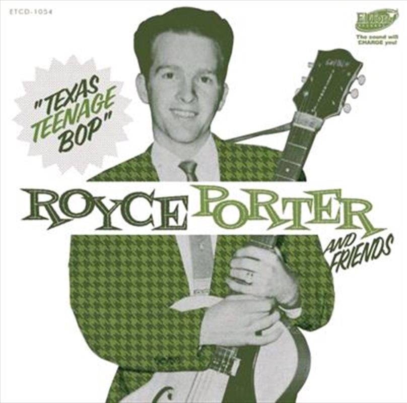 Royce Porter and Friends: Texas Teenage Bop/Product Detail/Compilation