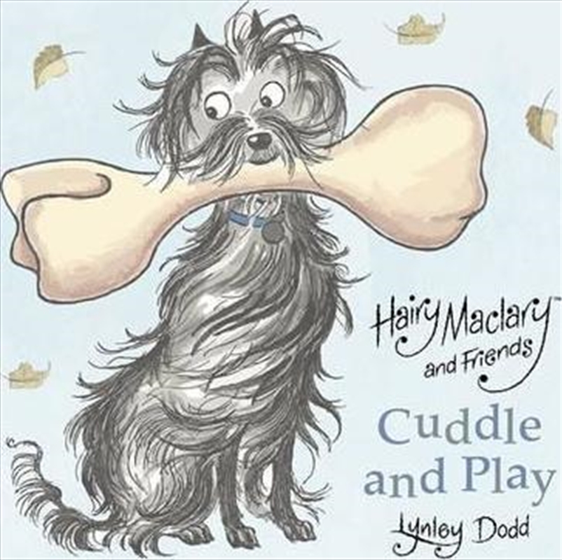 Hairy Maclary and Friends: Cuddle and Play/Product Detail/Childrens Fiction Books