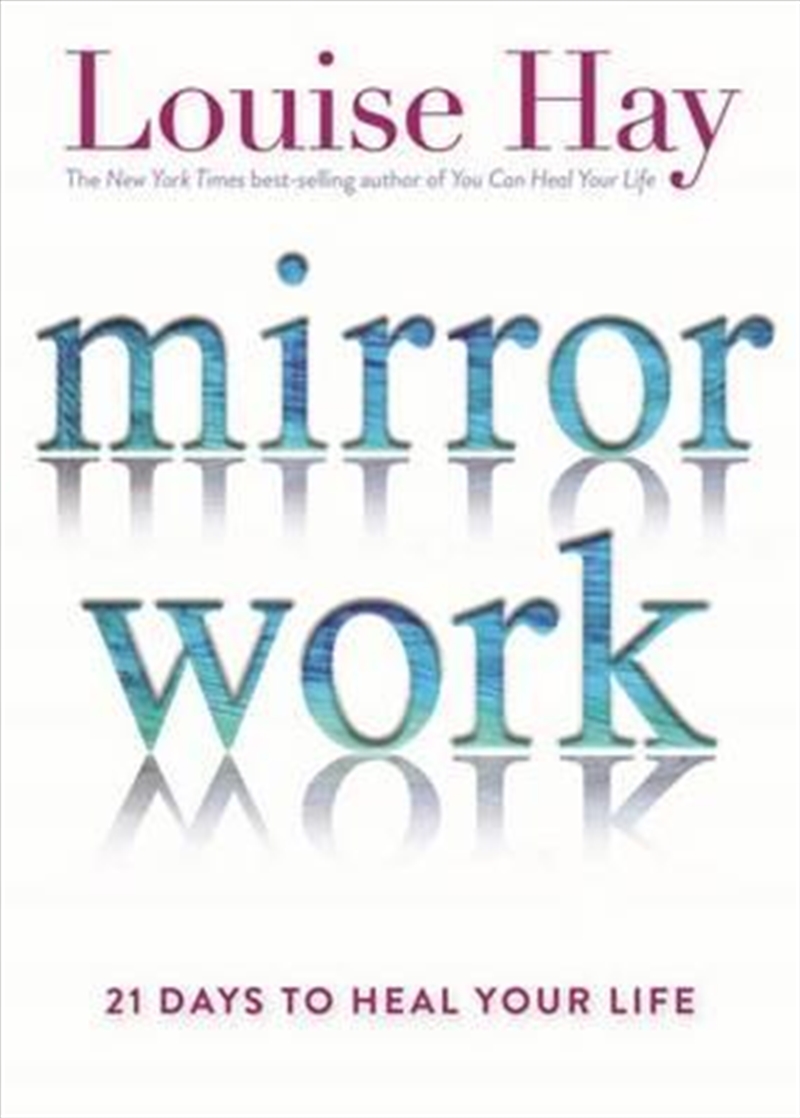 Mirror Work: 21 Days to Heal Your Life/Product Detail/Reading