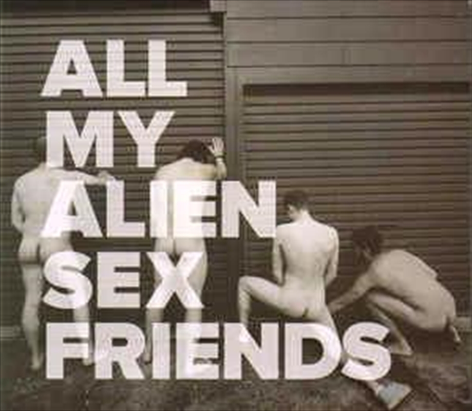 All My Alien Sex Friends/Product Detail/Alternative