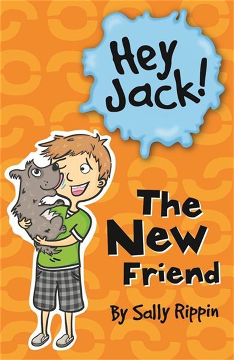 New Friend: Hey Jack/Product Detail/Childrens Fiction Books