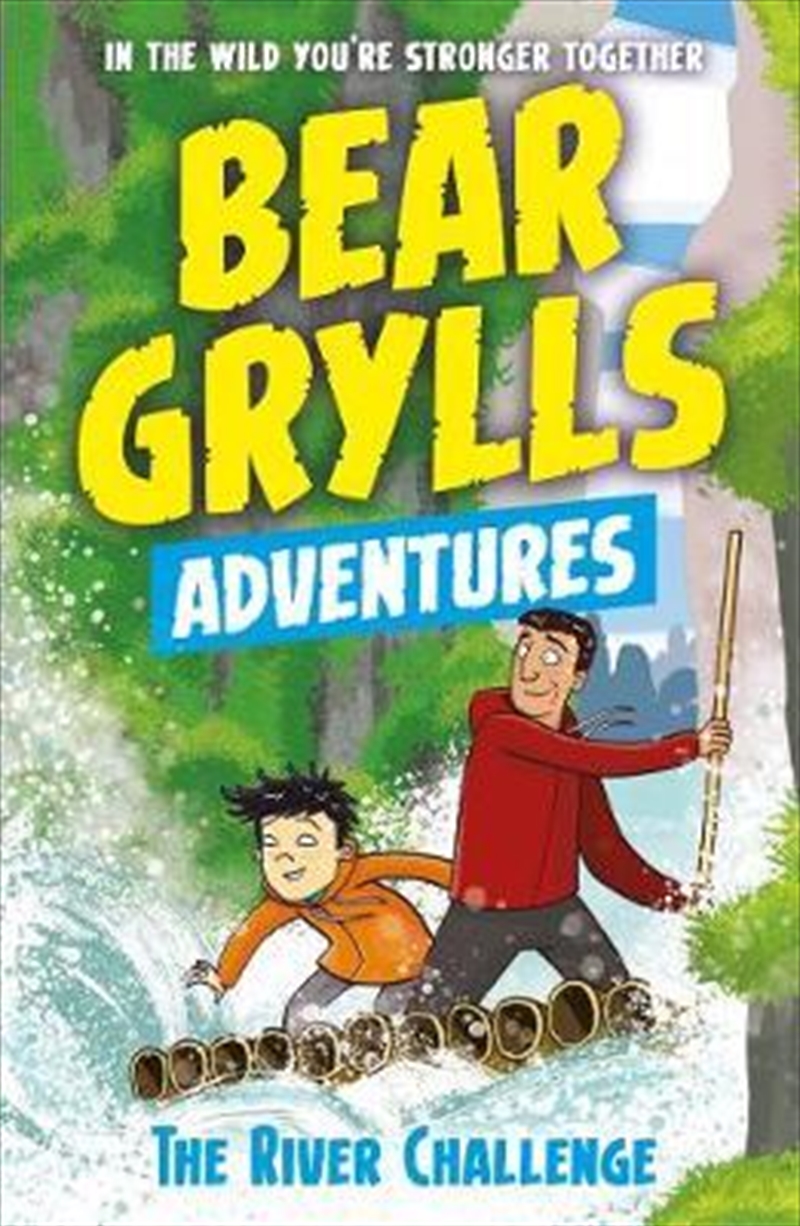 A Bear Grylls Adventure 5: The River Challenge/Product Detail/Children