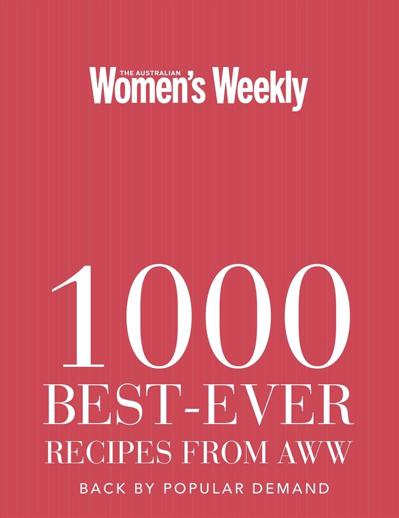 1000 Best-Ever Recipes From Australian Womens Weekly/Product Detail/Recipes, Food & Drink