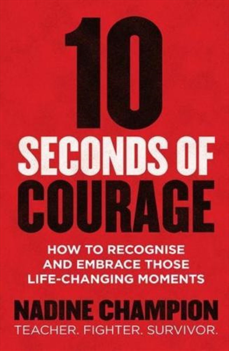 10 Seconds of Courage/Product Detail/Self Help & Personal Development