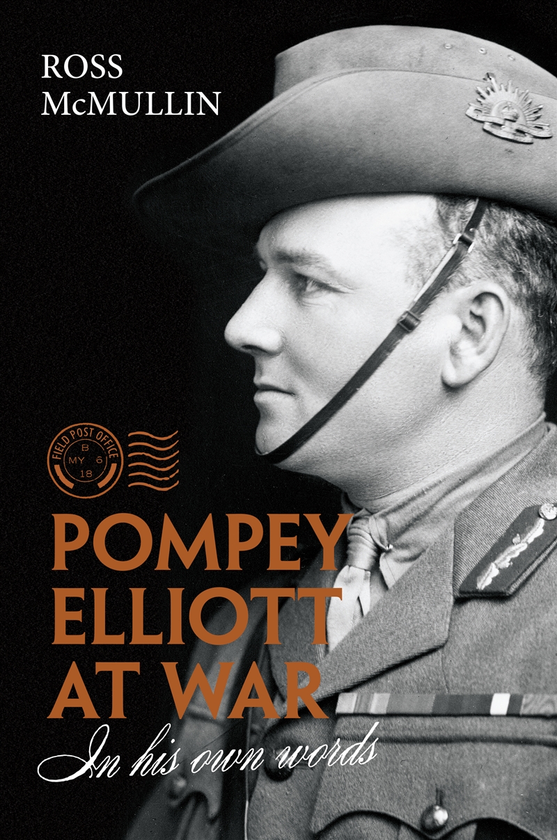 Pompey Elliott at War: In His Own Words/Product Detail/Reading