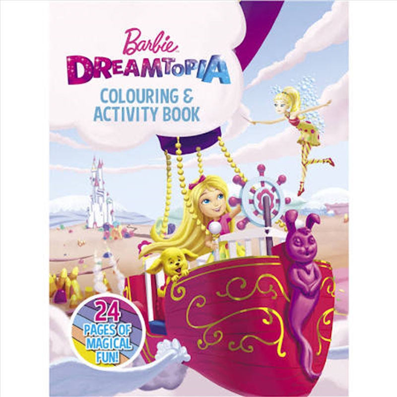 Barbie: Dreamtopia Colouring and Activity Book/Product Detail/Kids Colouring