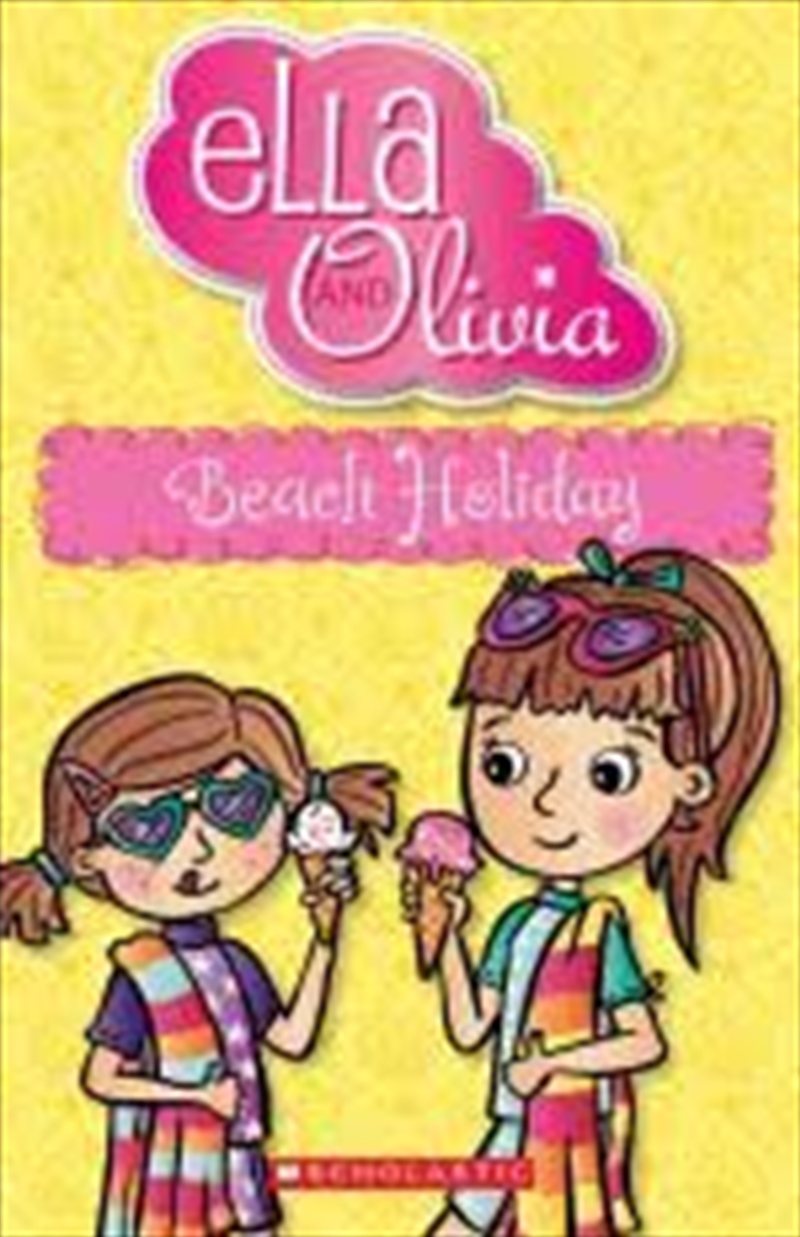 Ella and Olivia: #13 Beach Holiday/Product Detail/Childrens Fiction Books