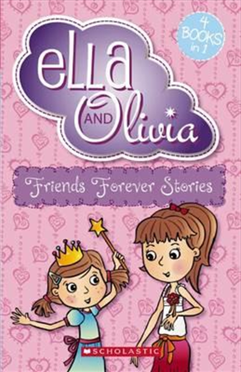 Ella and Olivia Bind-Up: #1 Friends Forever Stories/Product Detail/Childrens Fiction Books