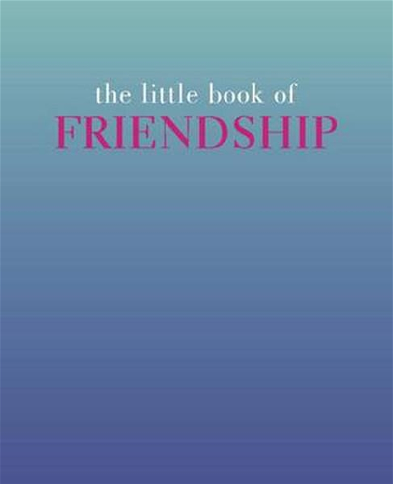 Little Book Of Friendship/Product Detail/Reading