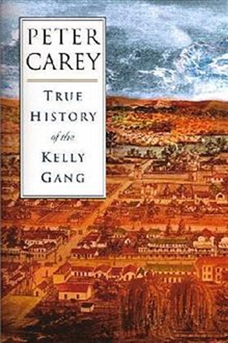 True History of the Kelly Gang/Product Detail/Historical Fiction