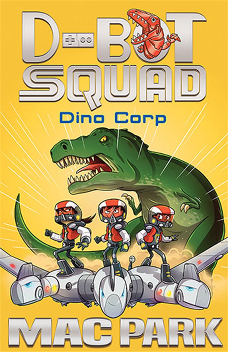 Dino Corp: D-Bot Squad 8/Product Detail/Childrens Fiction Books