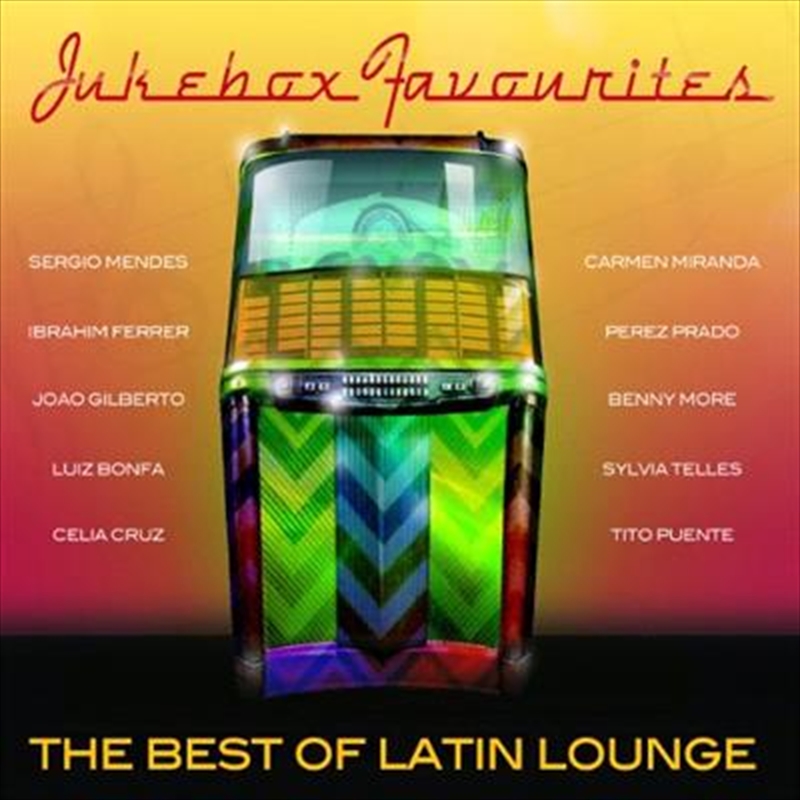 Jukebox Favourites- Best Of Latin Lounge/Product Detail/Jazz