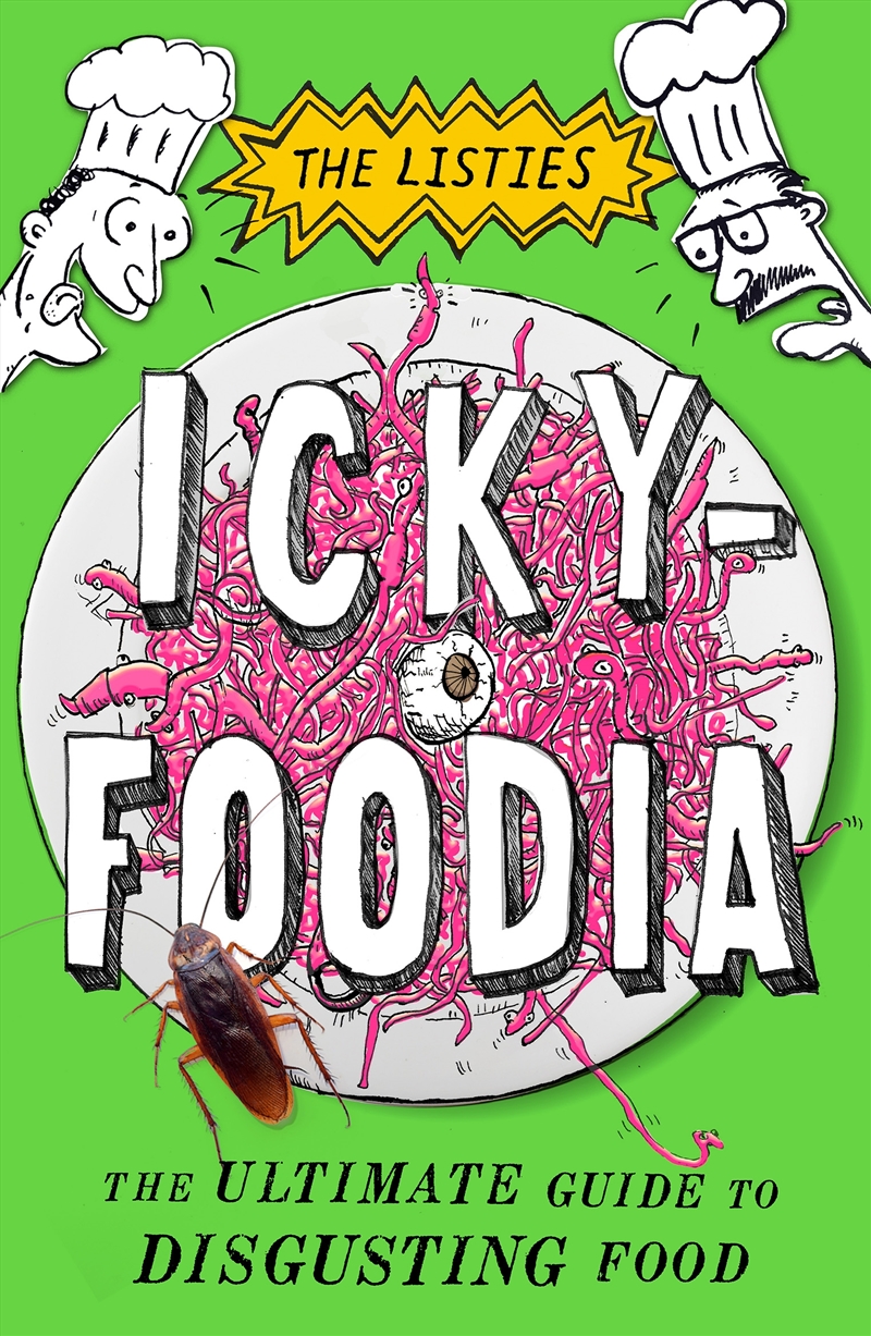 Ickyfoodia: The Ultimate Guide to Disgusting Food/Product Detail/Childrens Fiction Books