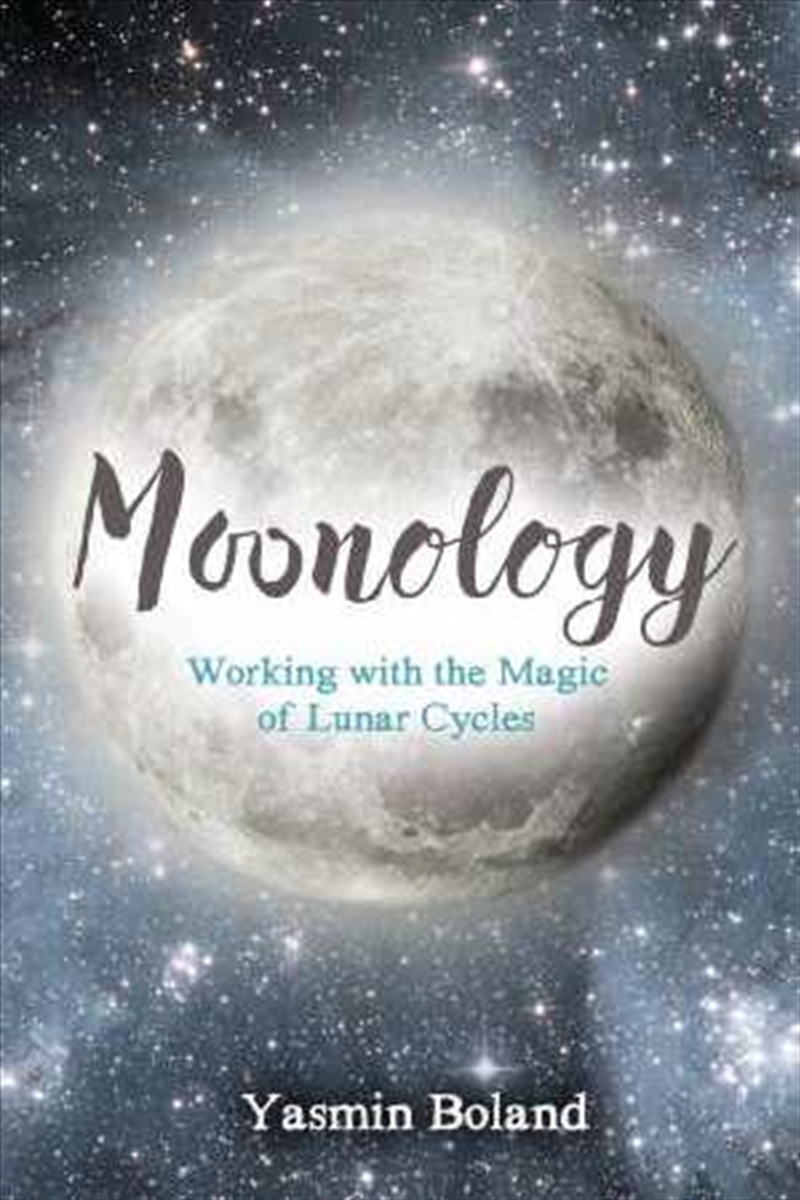 Moonology: Working with the Magic of Lunar Cycles/Product Detail/Reading