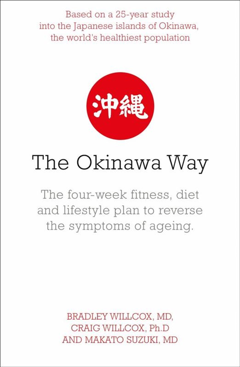 The Okinawa Way: How to Improve Your health and Longevity Dramatically/Product Detail/Reading