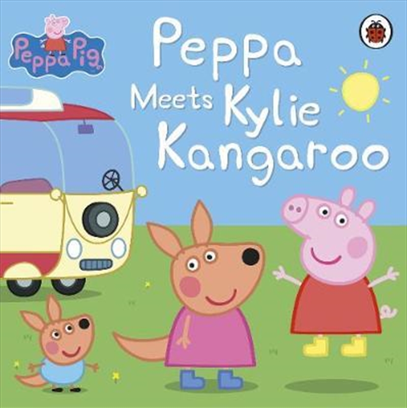 Peppa Meets Kylie Kangaroo/Product Detail/Early Childhood Fiction Books