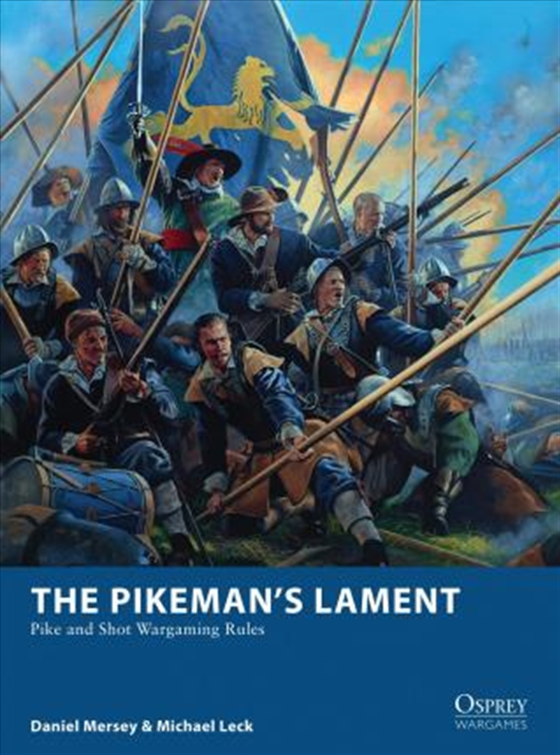 Pikeman's Lament: Pike and Shot Wargaming Rules/Product Detail/Reading