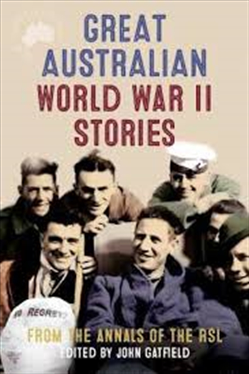 Great Australian World War II Stories/Product Detail/True Stories and Heroism