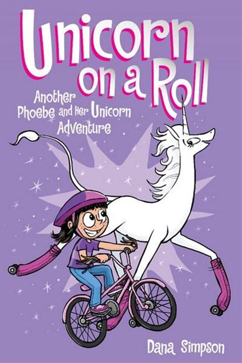 Phoebe and Her Unicorn (Book 2): Unicorn on a Roll/Product Detail/Childrens Fiction Books