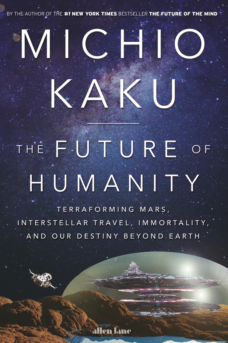 Buy Future Of Humanity by Michio Kaku, Books Sanity