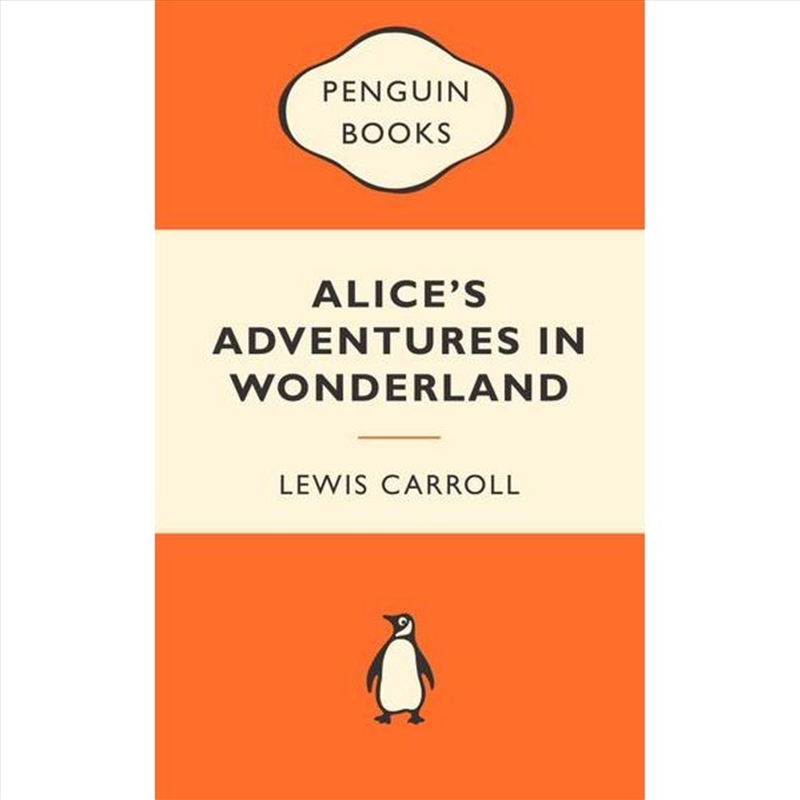 Alice's Adventures in Wonderland: Popular Penguins/Product Detail/General Fiction Books