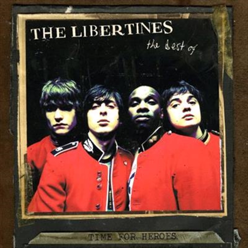 Time For Heroes - The Best of The Libertines/Product Detail/Rock