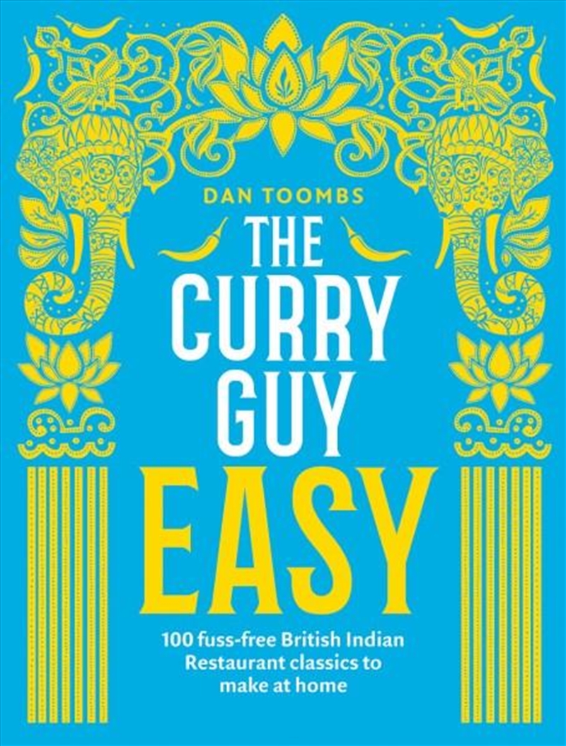 Curry Guy Easy - 100 Fuss Free British Indian Restaurant Classics To Make At Home/Product Detail/Reading