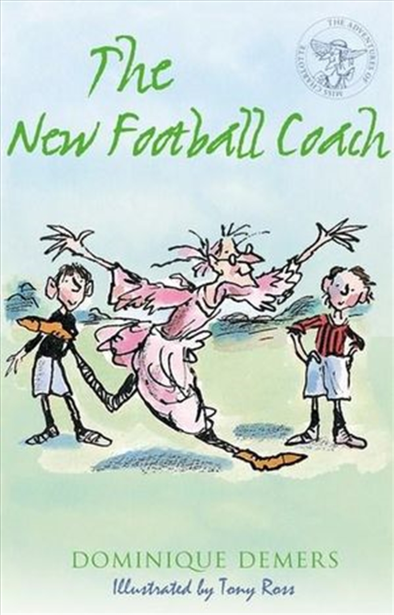 The New Football Coach - The Adventures of Mademoiselle Charlotte/Product Detail/Reading