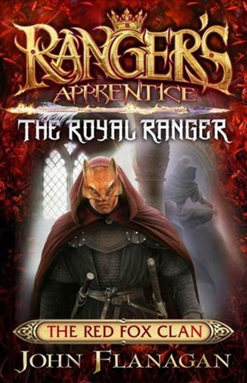 Ranger's Apprentice The Royal Ranger 2: The Red Fox Clan/Product Detail/Childrens Fiction Books