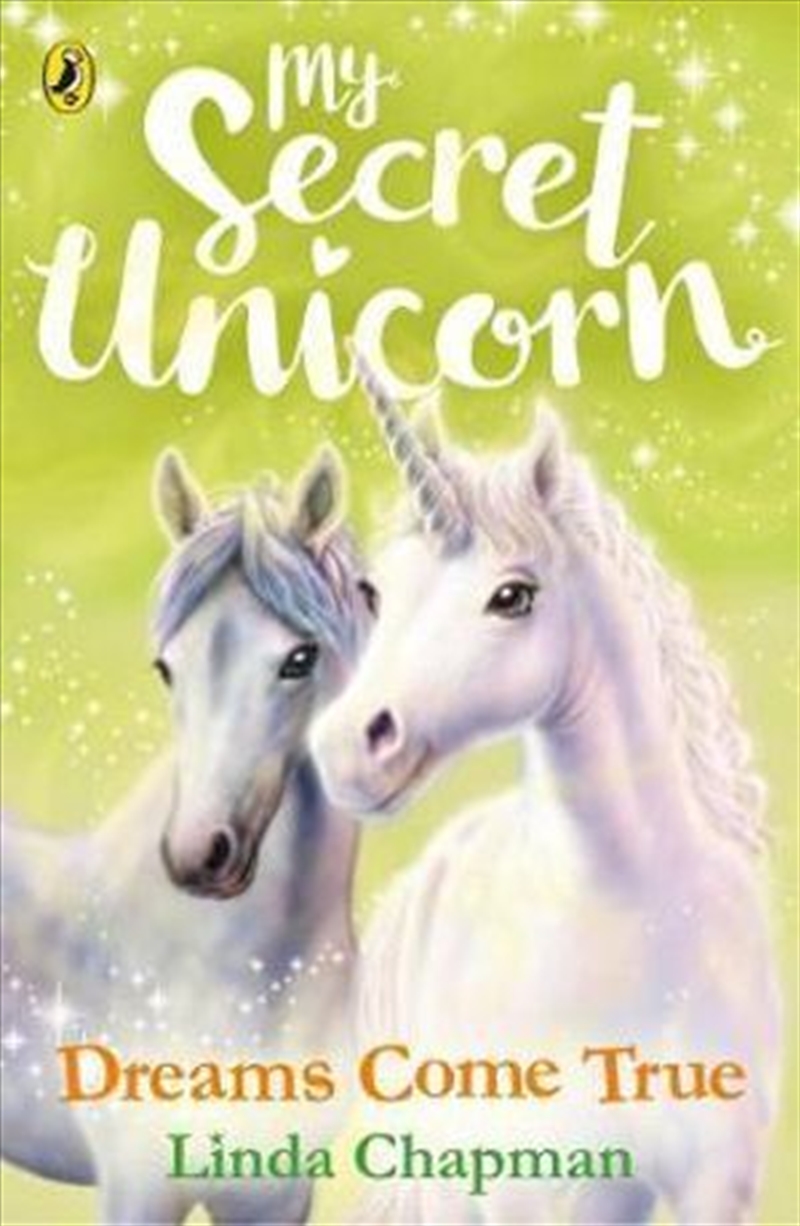 My Secret Unicorn: Dreams Come True/Product Detail/Young Adult Fiction