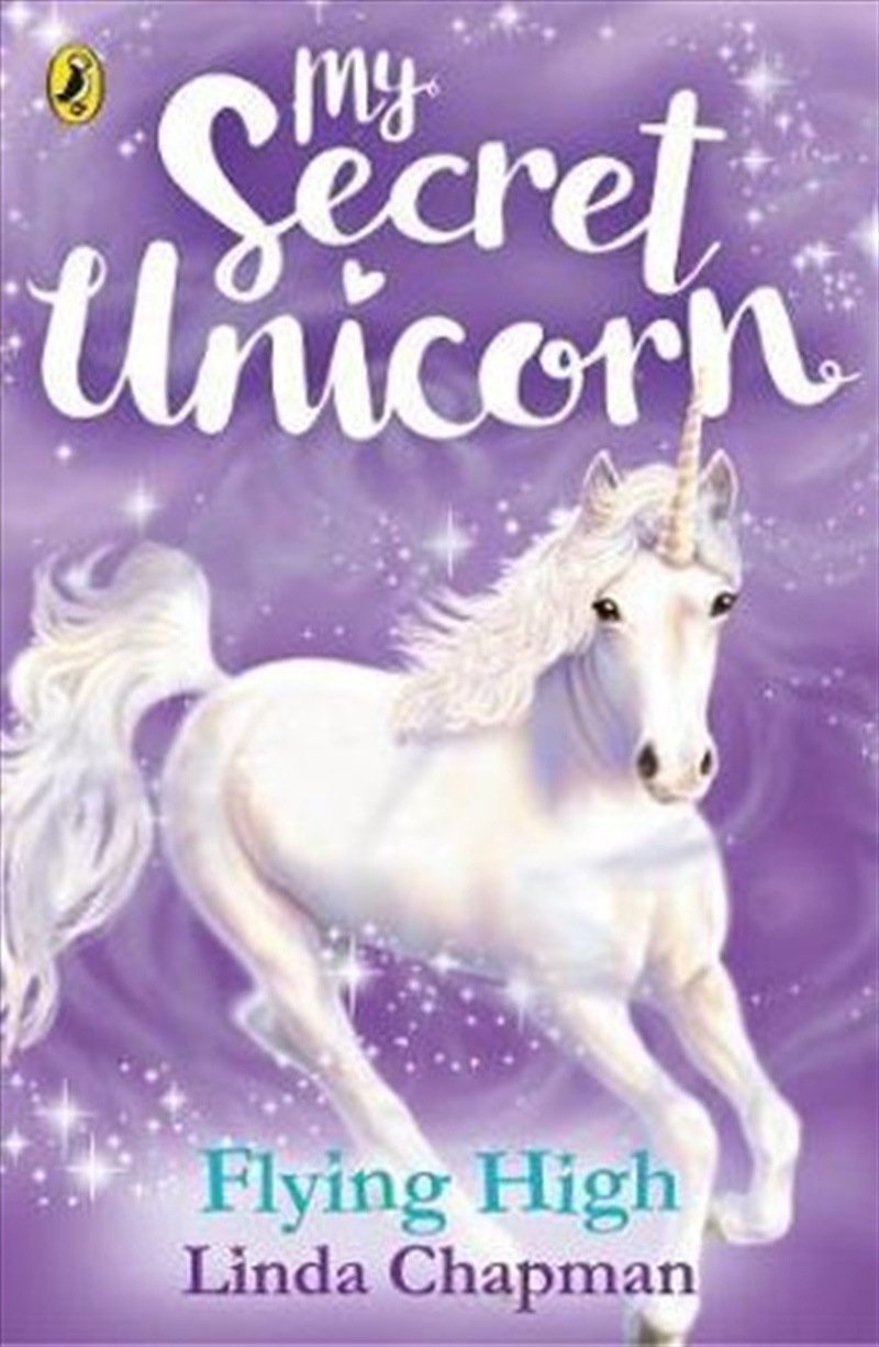 My Secret Unicorn: Flying High/Product Detail/Young Adult Fiction