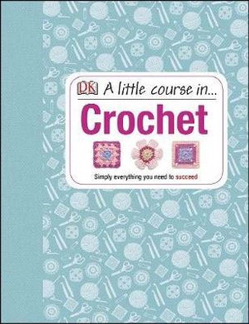 A Little Course in Crochet/Product Detail/Reading