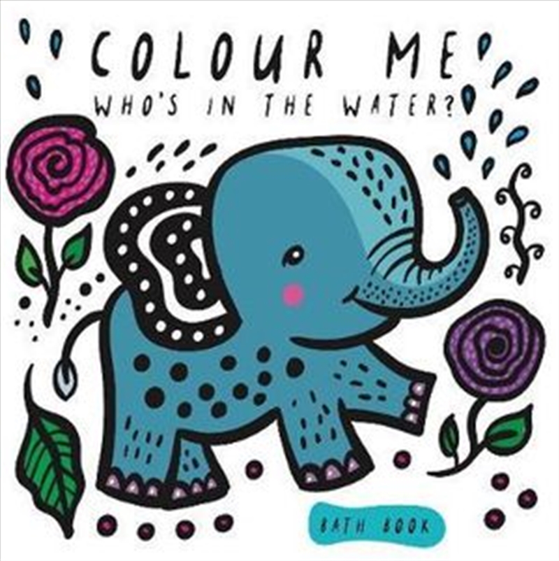 Who's in the Water? (Colour Me bath book Wee Gallery)/Product Detail/Children