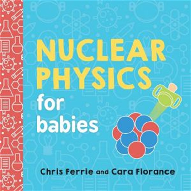 Nuclear Physics For Babies/Product Detail/Children