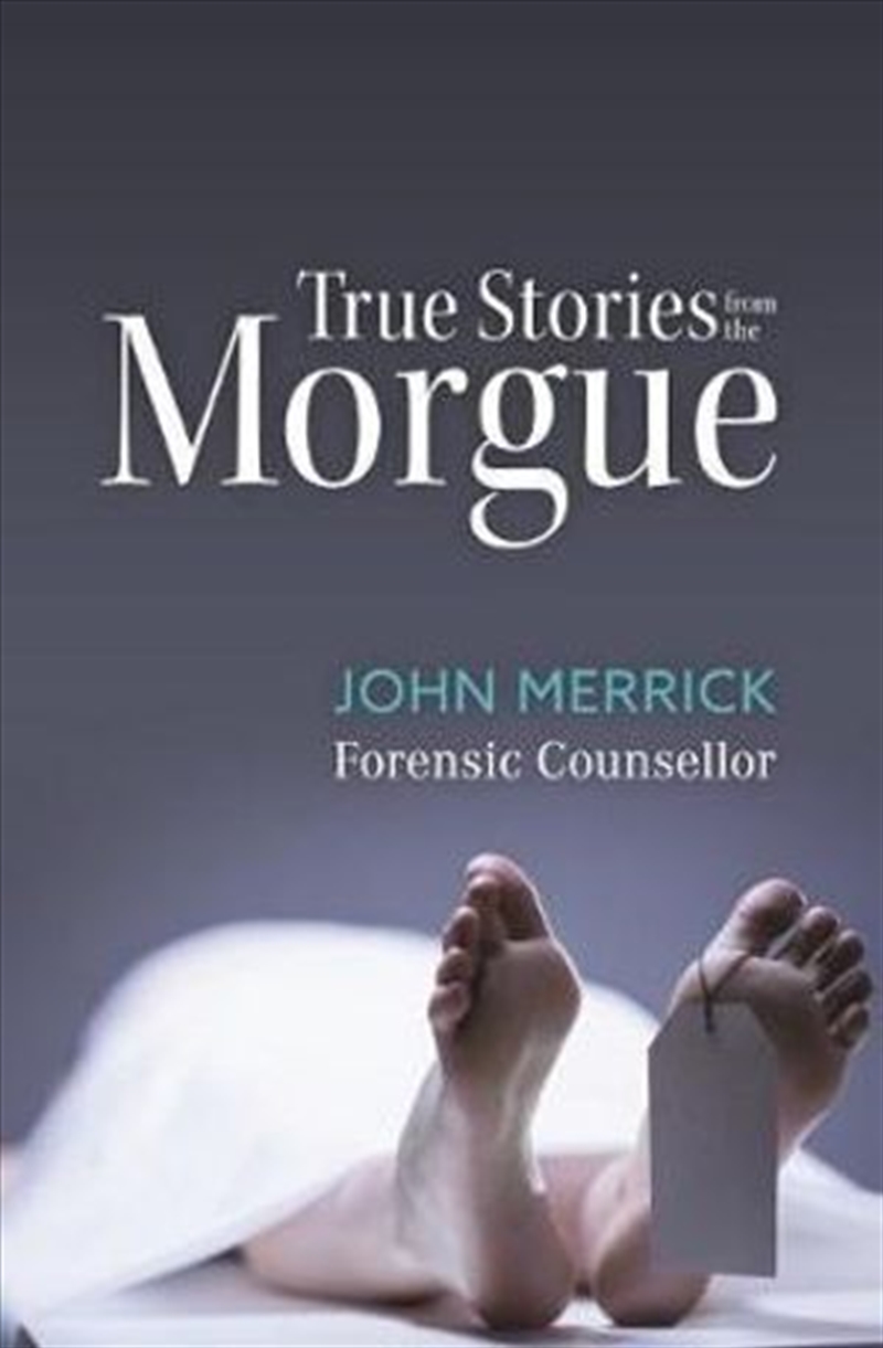 True Stories From The Morgue/Product Detail/Reading