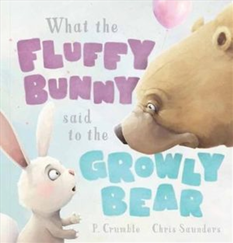 What the Fluffy Bunny said to the Growly Bear/Product Detail/Children