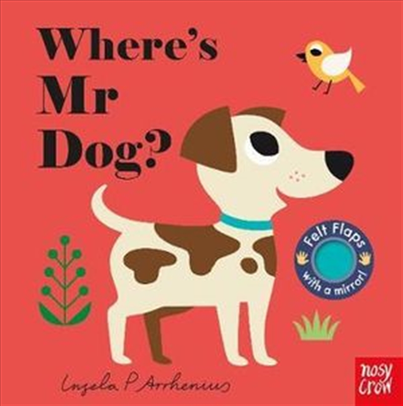 Where's Mr Dog? Felt Flaps/Product Detail/Early Childhood Fiction Books