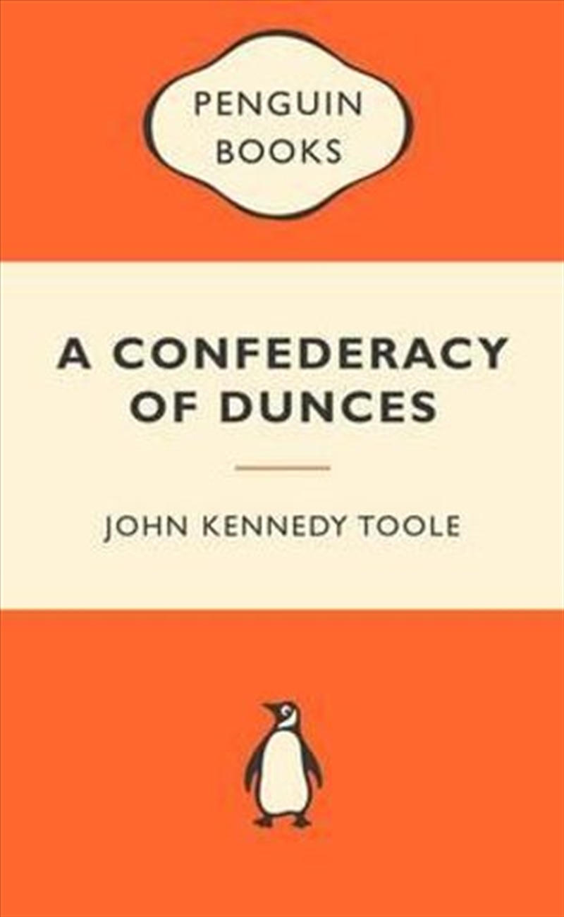 A Confederacy of Dunces: Popular Penguins/Product Detail/Reading