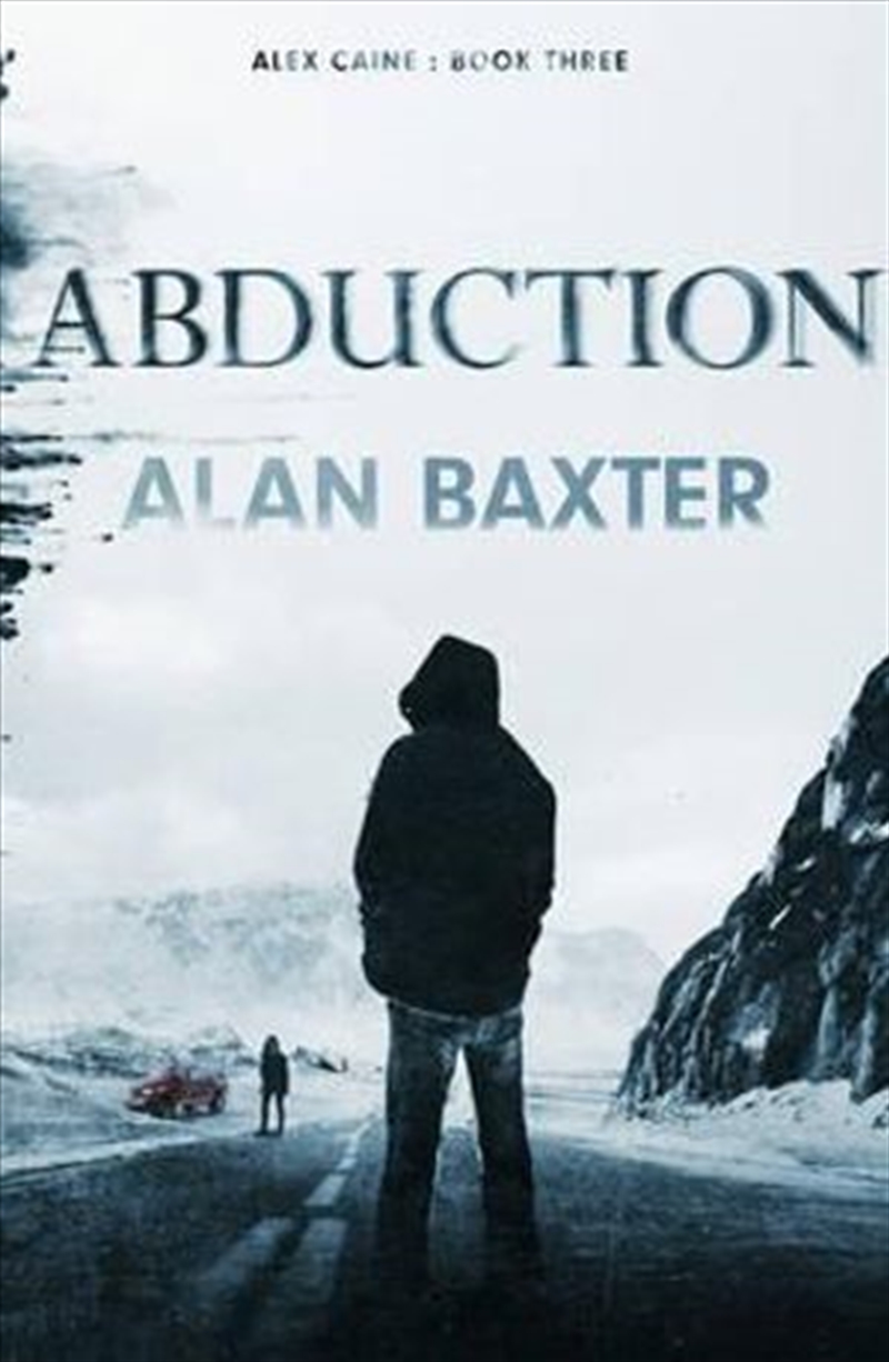 Abduction Alex Caine : Book 3/Product Detail/Fantasy Fiction